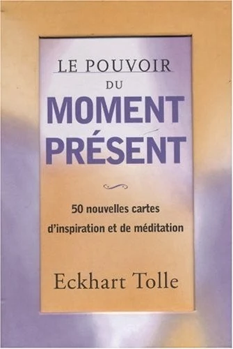 Couverture de Le pouvoir du moment présent